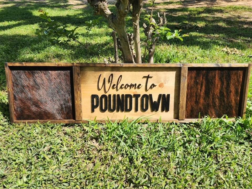 4ft Welcome to POUNDTOWN Sign with Cowhide for Rustic Decor